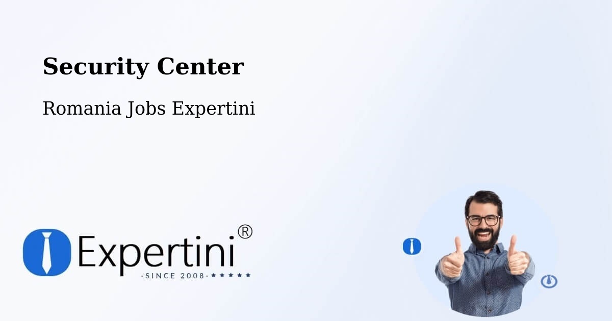 Security & Compliance – Panciu - Romania Jobs Expertini